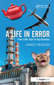A Life in Error: From Little Slips to Big Disasters book cover