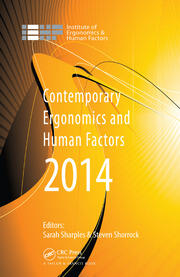 Contemporary Ergonomics and Human Factors 2014: Proceedings of the international conference on Ergonomics & Human Factors 2014, Southampton, UK, 7-10 April 2014 book cover