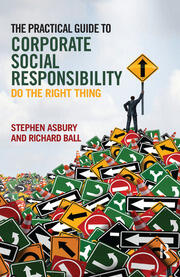 The Practical Guide to Corporate Social Responsibility: Do the Right Thing book cover