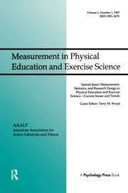 Measurement, Statistics, and Research Design in Physical Education and Exercise Science: Current Issues and Trends: A Special Issue of Measurement in Physical Education and Exercise Science book cover