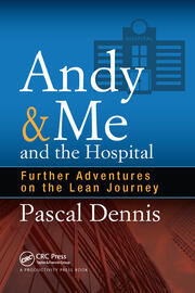 Andy & Me and the Hospital: Further Adventures on the Lean Journey book cover