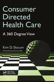 Consumer Directed Health Care: A 360 Degree View book cover