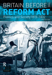 Britain before the Reform Act: Politics and Society 1815-1832 book cover