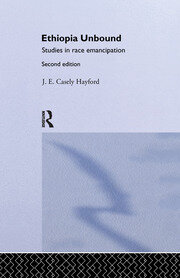 Ethiopia Unbound: Studies in Race Emancipation book cover