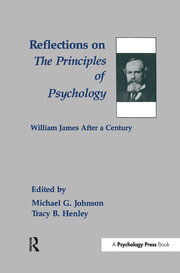 Reflections on the Principles of Psychology: William James After A Century book cover