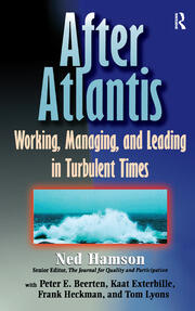 AFTER ATLANTIS: Working, Managing, and Leading in Turbulent Times book cover