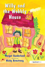 Willy and the Wobbly House: A Story for Children Who are Anxious or Obsessional book cover