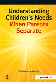 Understanding Children's Needs When Parents Separate book cover