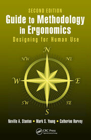 Guide to Methodology in Ergonomics: Designing for Human Use, Second Edition book cover