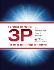Unleashing the Power of 3P: The Key to Breakthrough Improvement book cover