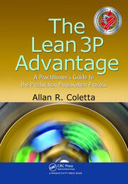 The Lean 3P Advantage: A Practitioner's Guide to the Production Preparation Process book cover