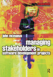 Managing Stakeholders in Software Development Projects book cover