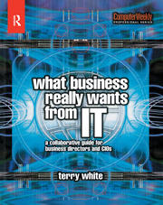 What Business Really Wants from IT book cover