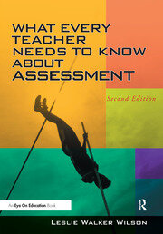 What Every Teacher Needs to Know about Assessment book cover
