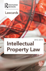 Intellectual Property Lawcards 2012-2013 book cover