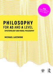 Philosophy for AS and A Level: Epistemology and Moral Philosophy book cover