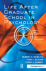 Life After Graduate School in Psychology: Insider's Advice from New Psychologists book cover
