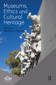 Museums, Ethics and Cultural Heritage book cover