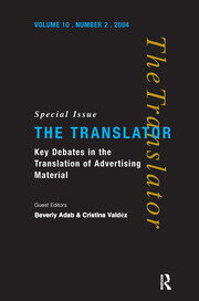 Key Debates in the Translation of Advertising Material: Special Issue of the Translator (Volume 10/2, 2004) book cover