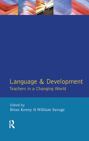 Language and Development: Teachers in a Changing World book cover