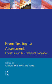 From Testing to Assessment: English An International Language book cover