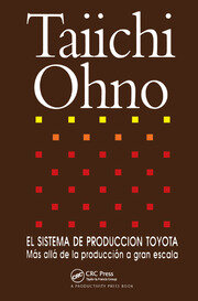 El Sistema de Produccion Toyota: Mas alla de la produccion a gran escala book cover