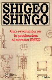 Una revolutión en la productión: el sistema SMED, 3a Edicion book cover