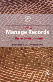 How to Manage Records in the E-Environment book cover