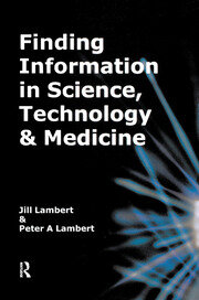 Finding Information in Science, Technology and Medicine book cover