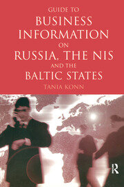 Guide to Business Information on Russia, the NIS and the Baltic States book cover