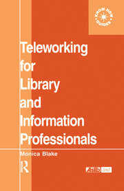 Teleworking for Library and Information Professionals book cover