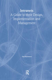Intranets: a Guide to their Design, Implementation and Management book cover
