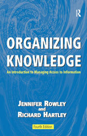Organizing Knowledge: An Introduction to Managing Access to Information book cover