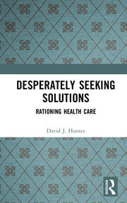 Desperately Seeking Solutions: Rationing Health Care book cover
