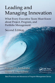 Leading and Managing Innovation: What Every Executive Team Must Know about Project, Program, and Portfolio Management, Second Edition book cover
