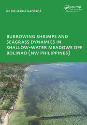 Burrowing Shrimps and Seagrass Dynamics in Shallow-Water Meadows off Bolinao (New Philippines): UNESCO-IHE PhD book cover