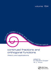 Continued Fractions and Orthogonal Functions: Theory and Applications book cover