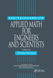 Dictionary of Applied Math for Engineers and Scientists book cover