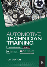 Automotive Technician Training: Practical Worksheets Level 1 book cover