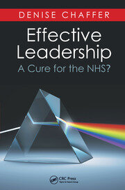 Effective Leadership: A Cure for the NHS? book cover
