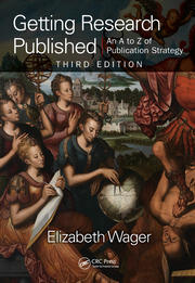 Getting Research Published: An A-Z of Publication Strategy, Third Edition book cover