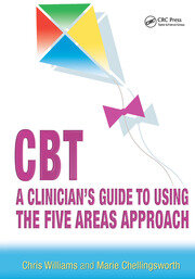 CBT: A Clinician's Guide to Using the Five Areas Approach book cover