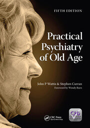 Practical Psychiatry of Old Age, Fifth Edition book cover