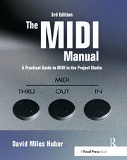 The MIDI Manual: A Practical Guide to MIDI in the Project Studio book cover
