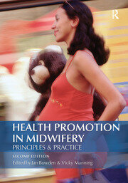Health Promotion in Midwifery : Principles and practice book cover