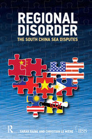 Regional Disorder: The South China Sea Disputes book cover