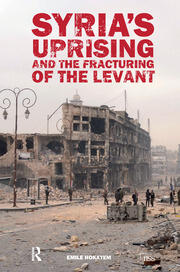 Syria’s Uprising and the Fracturing of the Levant book cover