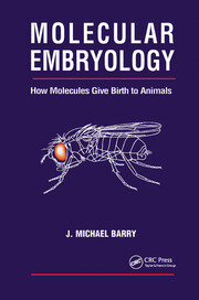 Molecular Embryology: How Molecules Give Birth to Animals book cover