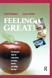 Feeling Great: The Educator's Guide for Eating Better, Exercising Smarter, and Feeling Your Best book cover