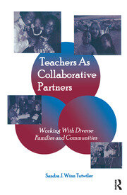 Teachers as Collaborative Partners: Working With Diverse Families and Communities book cover
